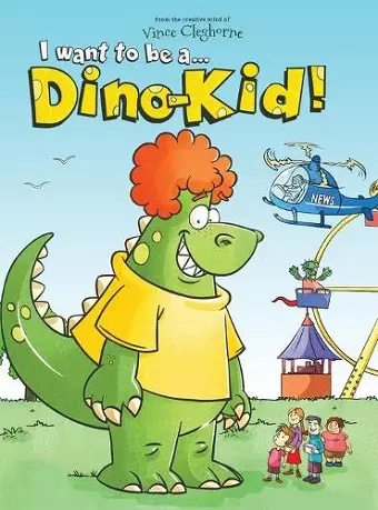 I want to be a Dino-Kid! cover