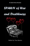 Spawn of War and Deathiness cover