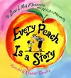 Every Peach Is a Story cover