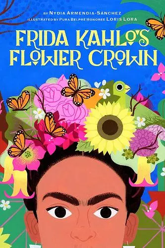 Frida Kahlo's Flower Crown cover