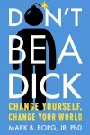 Don'T be a Dick cover
