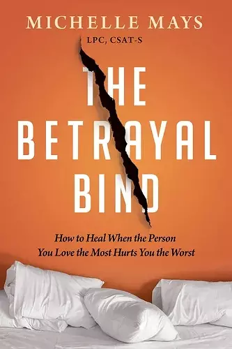 The Betrayal Bind cover
