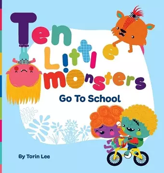 Ten Little Monsters Go to School cover