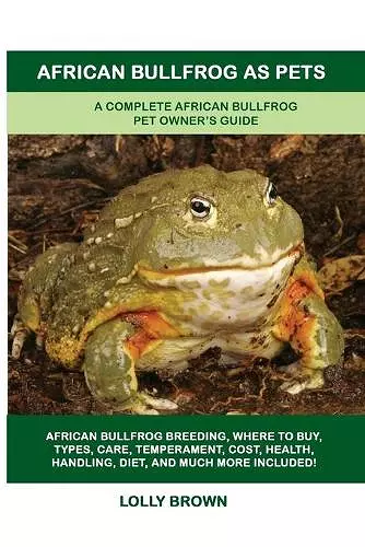 African Bullfrog as Pets cover