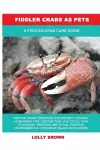 Fiddler Crabs as Pets cover