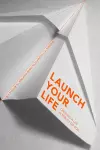 Launch Your Life cover