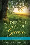 Under the Shade of Grace cover