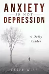 ANXIETY is not DEPRESSION cover