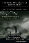 THE TRIAL AND DEATH OF JESUS CHRIST [Annotated] cover