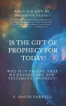 Is the Gift of Prophecy for Today? cover