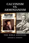 Calvinism vs. Arminianism cover