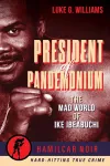 The President of Pandemonium cover