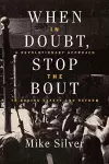 When In Doubt, Stop the Bout cover