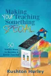 Making Your Teaching Something Special cover