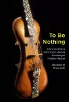 To Be Nothing cover