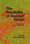 The Possibility of Reddish Green cover