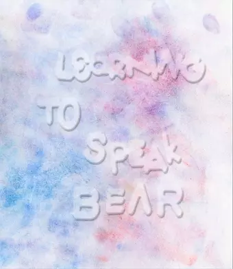 Learning to Speak Bear cover