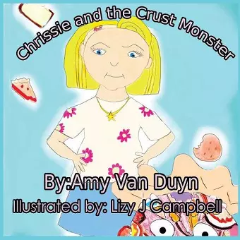 Chrissie and the Crust Monster cover