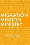 Migration, Mission, and Ministry cover