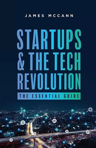 Startups and the Tech Revolution cover