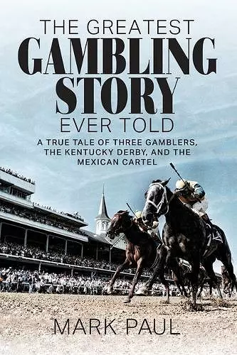 The Greatest Gambling Story Ever Told cover