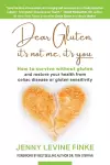 Dear Gluten, It's Not Me, It's You cover