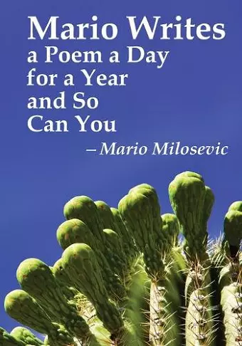 Mario Writes a Poem a Day for a Year and So Can You cover