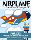 Airplane Coloring and Activity Book for Kids cover