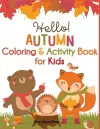 Hello Autumn Coloring & Activity Book for Kids cover