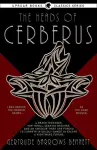 The Heads of Cerberus cover