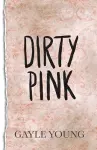 Dirty Pink cover