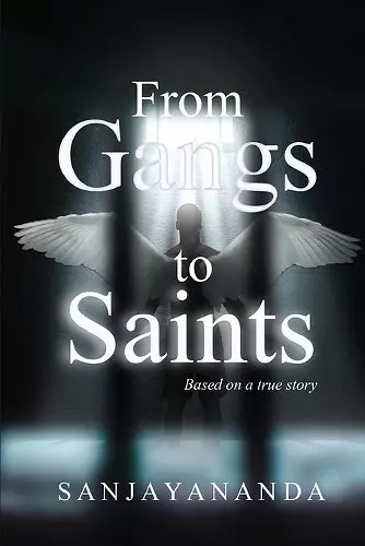 From Gangs to Saints cover