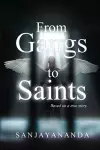 From Gangs to Saints cover