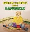 Harrison and Grandpa Build a Sandbox cover