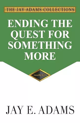 Ending the Quest for Something More cover