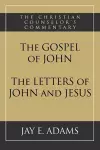 The Gospel of John and The Letters of John and Jesus cover