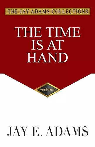 The Time Is at Hand cover