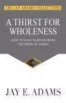 A Thirst for Wholeness cover