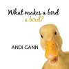 What Makes a Bird a Bird? cover