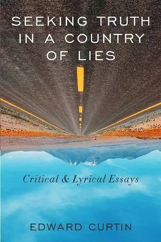 Seeking Truth in a Country of Lies cover