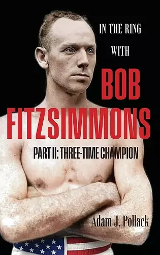 In the Ring With Bob Fitzsimmons - Part II cover