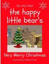 The Happy Little Bear's Very Merry Christmas cover