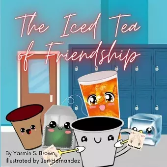 The Iced Tea of Friendship cover