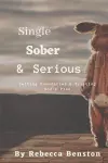 Single, Sober, & Serious cover