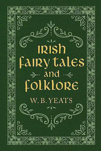 Irish Fairy Tales and Folklore cover