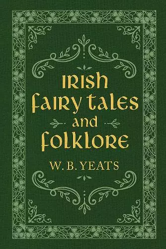 Irish Fairy Tales and Folklore cover