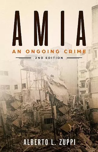 AMIA - An Ongoing Crime cover