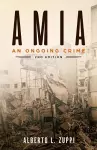 AMIA - An Ongoing Crime cover