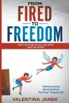 From Fired to Freedom cover