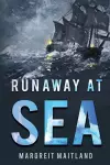 Runaway at Sea cover